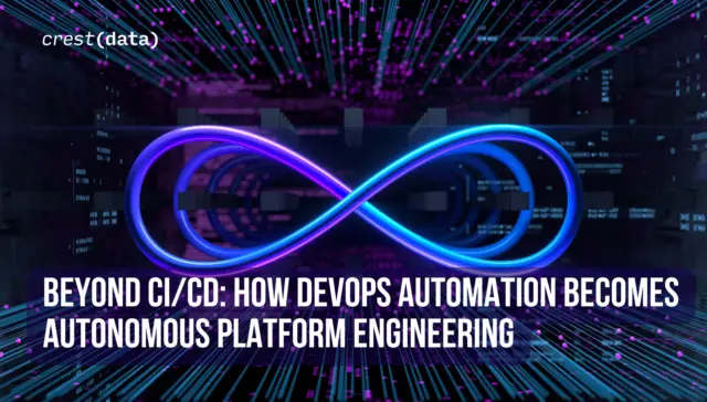 How DevOps Automation Becomes Autonomous Platform Engineering