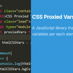 Manipulate CSS Variables Per Each Element – css-proxied-vars