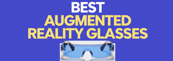 najlepsze okulary rozszerzonej rzeczywistości
