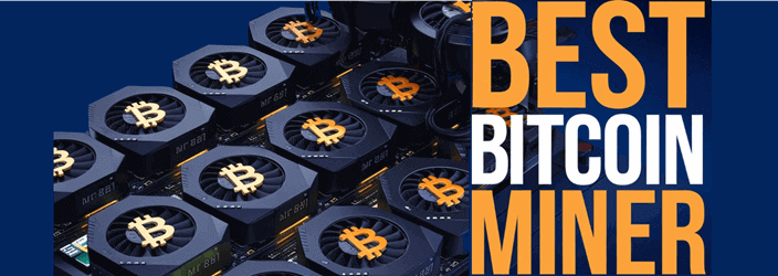 सर्वश्रेष्ठ बिटकॉइन माइनर