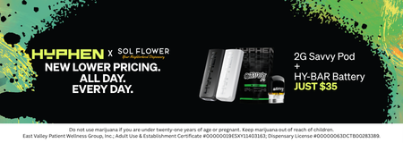 Home - Sol Flower Savvy 2g hyphen pod and hy-bar battery now $35 at sol flower