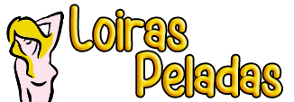 loiras peladas