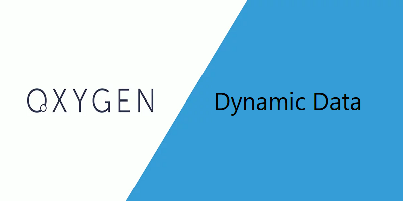 Oxygen Builder Dynamic Data动态数据 1 Oxygen Builder Dynamic Data动态数据
