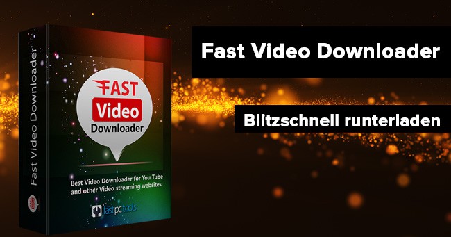 Fast Video downloader ein jahr kostenfrei nutzen Fast Video downloader ein jahr kostenfrei nutzen