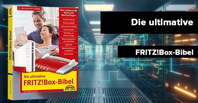 Die ultimative FRITZ!Box-Bibel - Das Praxisbuch – komplett in Farbe! 2. aktualisierte Auflage Die ultimative FRITZ!Box-Bibel - Das Praxisbuch – komplett in Farbe! 2. aktualisierte Auflage