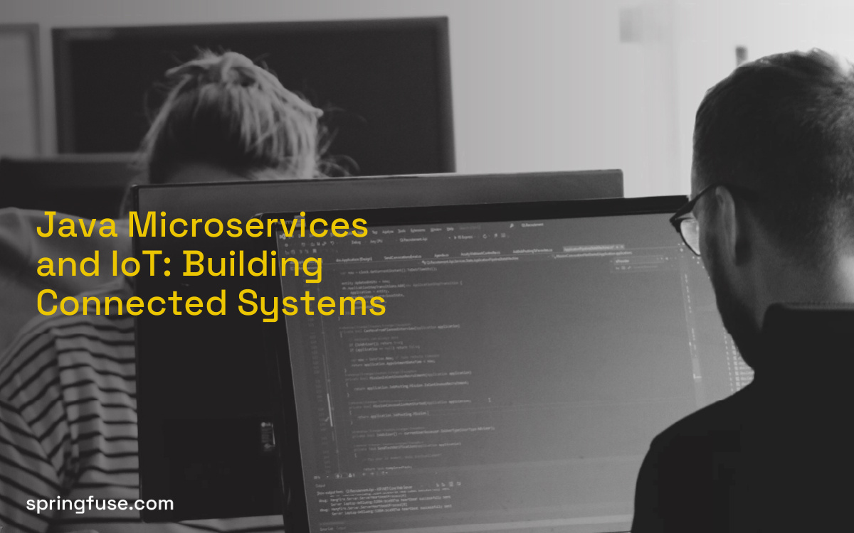 Java Microservices and IoT: Building Connected Systems Java Microservices and IoT: Building Connected Systems