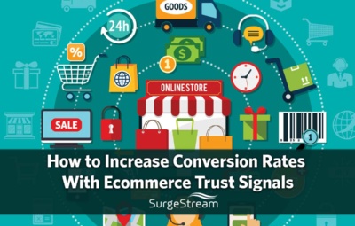 How to Increase Conversion Rates With Ecommerce Trust Signals How to Increase Conversion Rates With Ecommerce Trust Signals