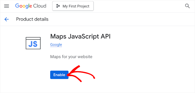 Enabling the Maps JavaScript API Enabling the Maps JavaScript API