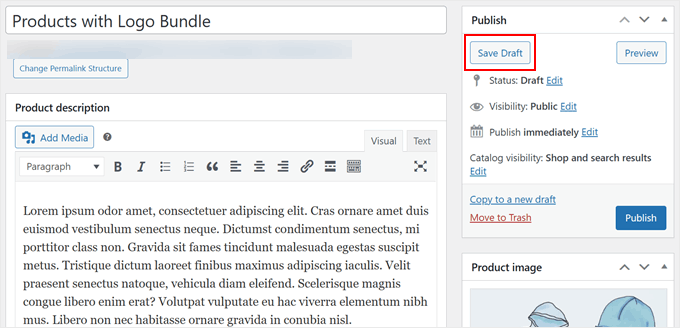 Saving a WooCommerce product as a draft Saving a WooCommerce product as a draft