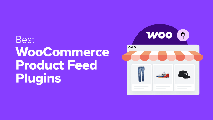 Best WooCommerce Product Feed Plugins Best WooCommerce Product Feed Plugins