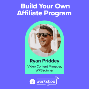 build-your-own-affiliate-network-thumbnail Build Your Own Affiliate Network WPBeginner Workshop